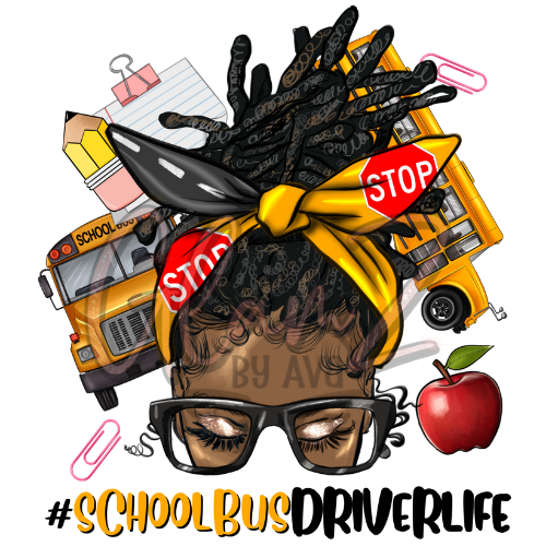 School Bus Driver Life Heat Transfer Vinyl
